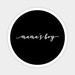 Mama's Boy - Family Magnet